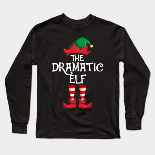 Dramatic Elf Matching Family Christmas Long Sleeve T-Shirt